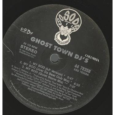 GHOST TOWN DJ'S - MY BOO ( LP VERSION - JUST DA BEAT CLUB - QUIET STORM MIX - HITMAN'S CLUB MIX - ARMAND REPRESENTING DA EAST