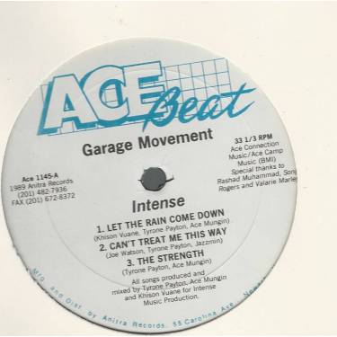 INTENSE - GARAGE MOVEMENT EP ( YOU GOT TO LOVE ME - DOG A BASELINE - LET THE RAIN COME DOWN - CAN'T TREAT ME THIS WAY - STRENGTH