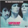 BROUGHTON EDGAR THE BAND - SUPERCHIP THE FINAL SILICON SOLUTION
