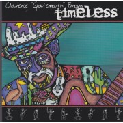 BROWN CLARENCE GATEMOUTH - TIMELESS