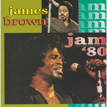 BROWN JAMES - JAM 80