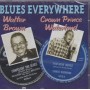 BROWN WALTER WATERFORD CROWN PRINCE - BLUES EVERYWHERE