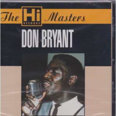 BRYANT DON - THE HI RECORDS MASTERS