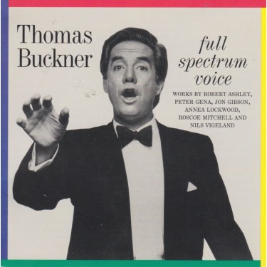BUCKNER THOMAS - FULL SPECTRUM VOICE