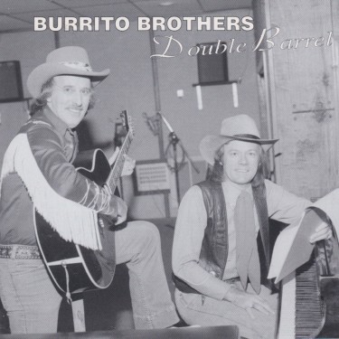 BURRITO BROTHERS - DOUBLE BARREL
