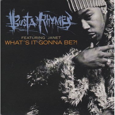 BUSTA RHYMES - WHAT’S IT GONNA BE?!  3 VERSIONS