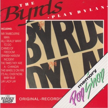 BYRDS THE - THE BYRDS PLAY DYLAN