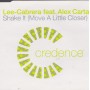 CABRERA LEE FEAT ALEX CARTANA - SHAKE IT ( MOVE A LITTLE CLOSER ) 3 VERSIONS