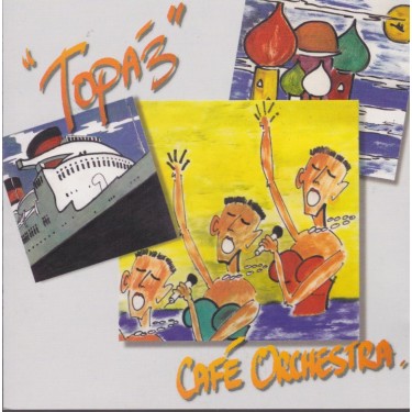 CAFE ORCHESTRA - TOPAZ