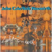 CALE JOHN - NEUWIRTH BOB - LAST DAY ON HEART