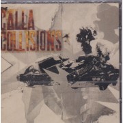 CALLA - COLLISIONS