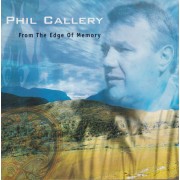 CALLERY PHIL - FROM THE EDGE OF MEMORY