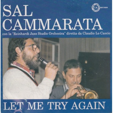 CAMMARATA SAL - LET ME TRY AGAIN