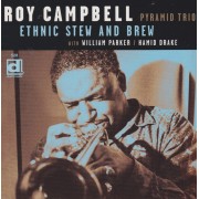 CAMPBELL ROY PYRAMID TRIO - ETHNIC STEW AND BREW