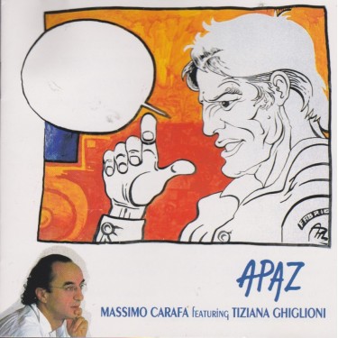CARAFA MASSIMO  FEAT TIZIANA GHIGLIONI - APAZ