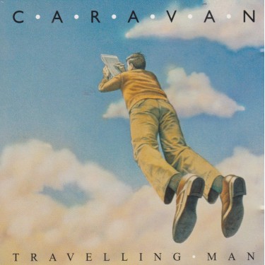 CARAVAN - TRAVELLING MAN