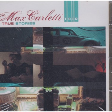 CARLETTI MAX TRIO - 8 TRUE STORIES