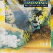 CARMINA - WEATHER IN THE HEART