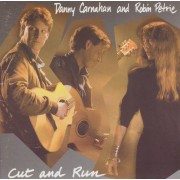 CARNAHAN DANNY AND ROBBIE PETRIE - CUT AND RUN