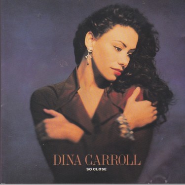 CARROLL DINA - SO CLOSE