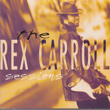 CARROLL REX - THE SESSIONS