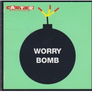 CARTER USM - WORRY BOMB