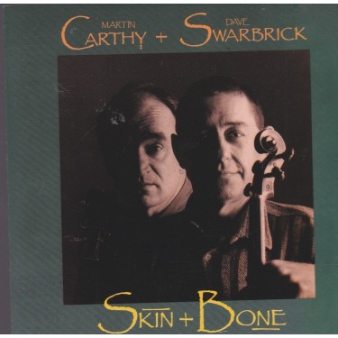 CARTHY MARTIN & DAVE SWARBRICK - SKIN AND BONE