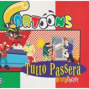 CARTOONS - TUTTO PASSERA’ ( WITCH DOCTOR ) + 2