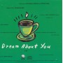 CASE PETER - DREAM ABOUT YOU