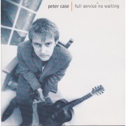 CASE PETER - FULL SERVICE NO WAITING