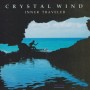 CRYSTAL WIND - INNER TRAVELES