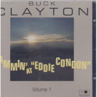 CLAYTON BUCK - JAMMIN' AT " EDDIE CONDON " VOLUME 1
