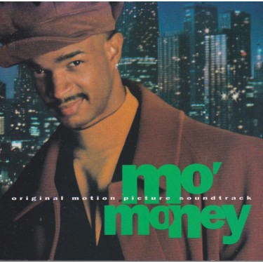 SOUNDTRACK - MO’ MONEY