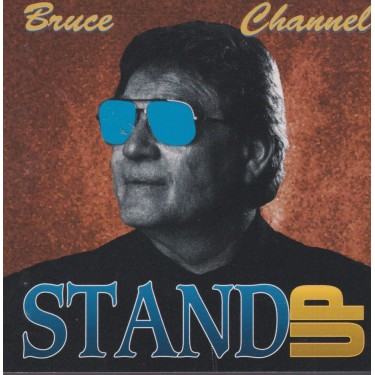 CHANNEL BRUCE - STAND UP