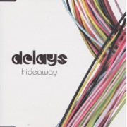 DELAYS - HIDEAWAY - BROKEN PYLONS