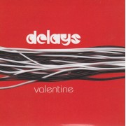 DELAYS - VALENTINE + 1