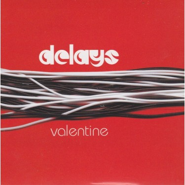 DELAYS - VALENTINE + 1