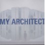 SOUNDTRACK - MY ARCHITECT