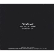 CLEARLAKE - COME INTO THE DARKNESS + 1