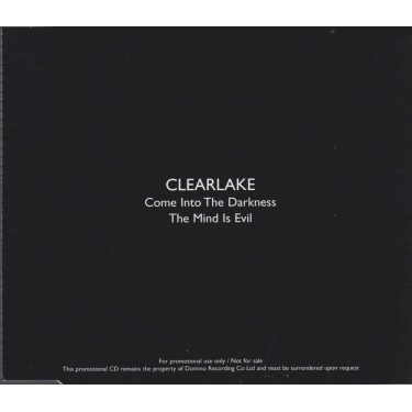 CLEARLAKE - COME INTO THE DARKNESS + 1