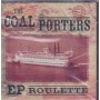 COAL PORTERS THE - EP ROULETTE