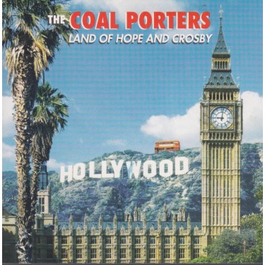 COAL PORTERS THE - LAND OF HOPE AND CROSBY