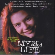 SOUNDTRACK - MY SO CALLED LIFE