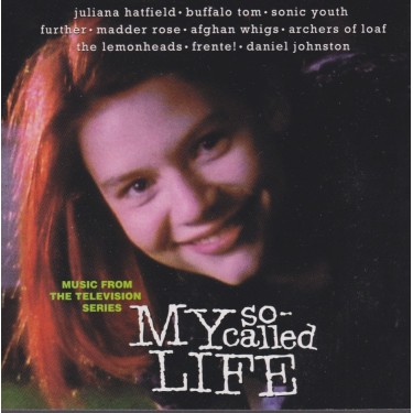 SOUNDTRACK - MY SO CALLED LIFE