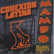 CONEXION LATINA - MAMBO NIGHTS