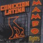 CONEXION LATINA - MAMBO NIGHTS