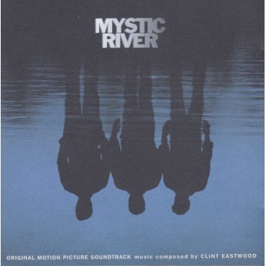 SOUNDTRACK - MYSTIC RIVER