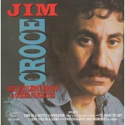CROCE JIM - BAD,BAD LEROY & OTHER HITS