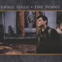DALE ERNIE - THE POINT