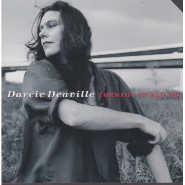 DEAVILLE DARCIE - TORNADO IN SLOW MO